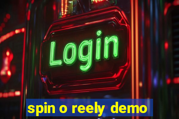 spin o reely demo